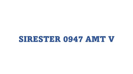 SIRESTER 0947 AMT V