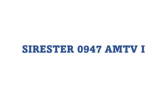 SIRESTER 0947 AMTV I