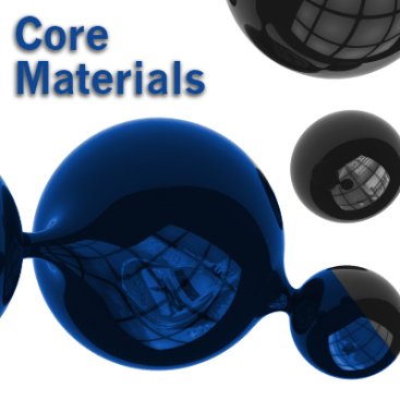 Core Materials